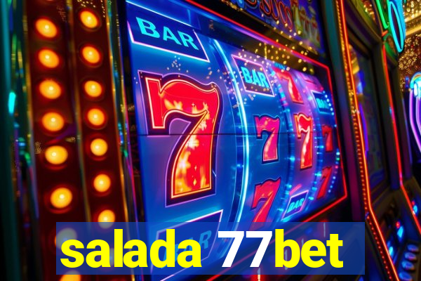 salada 77bet